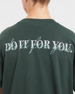 Do It For You Oversized T-Shirt - Forest Green | Premium Comfort & Style